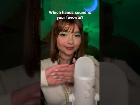 #asmr Which hand sound is your favorite? 🫠
