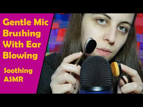 ASMR Ear Blowing & Gentle Mic Brushing - Soothing Background ASMR, No Talking