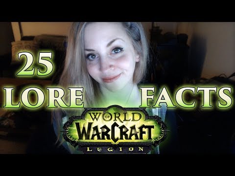 ASMR ✨ 25 World of Warcraft: Legion Lore Facts!