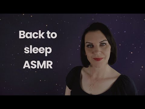 ASMR Back to Sleep (soft spoken relaxing you back to sleep)