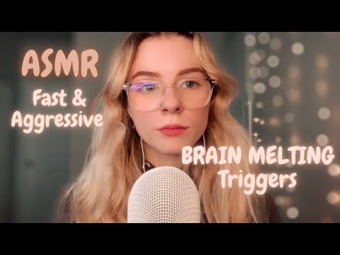 ASMR | FAST & AGGRESSIVE TRIGGERS TO MELT YOUR BRAIN (quick and tingly)