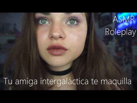 ASMR Español |Amiga intergaláctica te maquilla