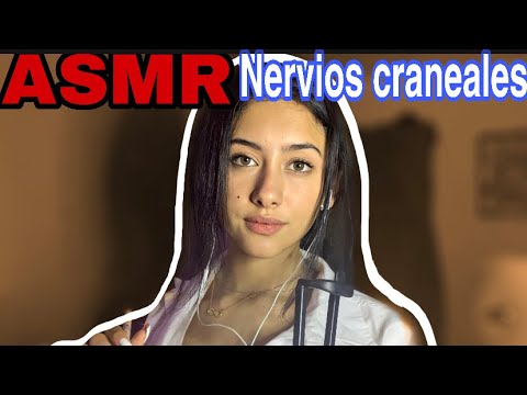 ASMR examen nervios craneales