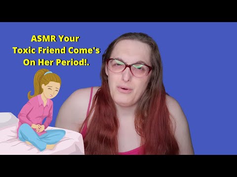 ASMR | Toxic Friend Get's Her Period Roleplay (HELP! I'm Really In Pain) 🩸😭