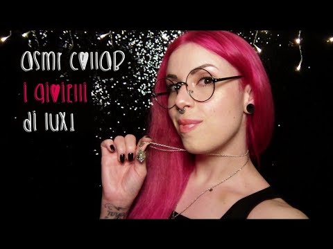 ASMR collab: i gioielli di Lux! (whispering, tapping, crinkle sounds ita)