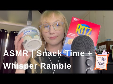 ASMR | Snack Time + Whisper Ramble