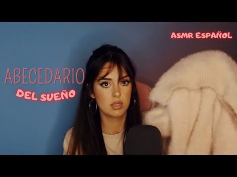 Abecedario del sueño | ASMR Español