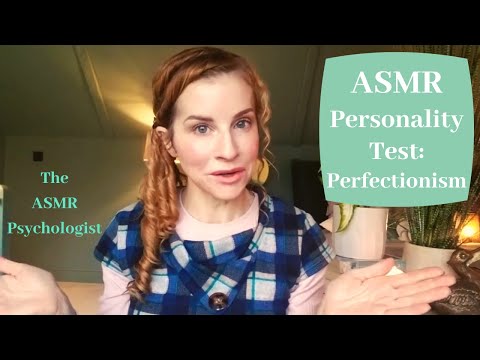 ASMR Psychologist Roleplay: Personality Test, Perfectionist (Soft Spoken)