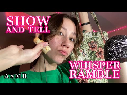 ASMR | show and tell ramble for fun!! +whispering +minimal snacking