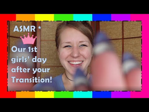 ASMR - Girly chat & hangout after your transition | lgbTq