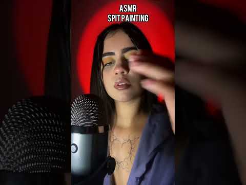 ASMR - SPIT PAINTING YOUR FACE ( wet mouth sounds)