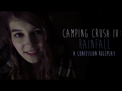 [ASMR] Camping Crush IV: Rainfall (confession roleplay for all genders, rain sounds)