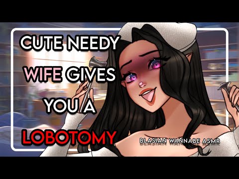 ❤️ Your Cute Wife Gives You A ✨Lobotomy✨🔧🧠
