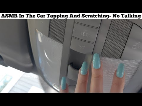 ASMR In The Car Tapping And Scratching-No Talking Lo-fi