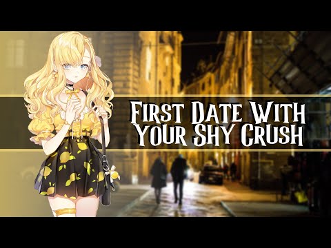 First Date With Your Shy Crush //F4A//
