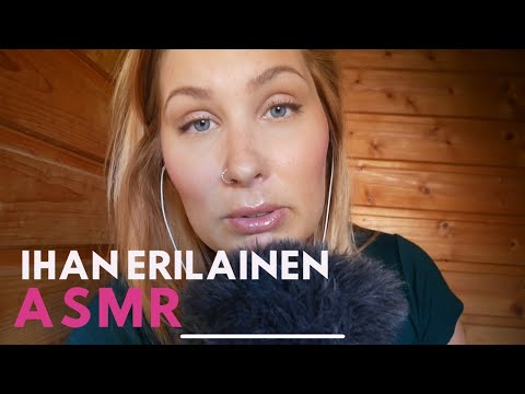 ASMR SUOMI -  IHAN ERILAINEN VIDEO (SOFTSPOKEN&WHISPERING)