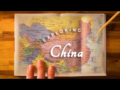 ASMR Exploring a Map of China