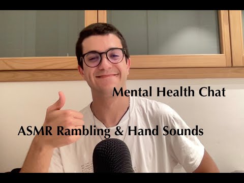 ASMR Chatting about Mental Health (Positive Affirmations & Rambling)