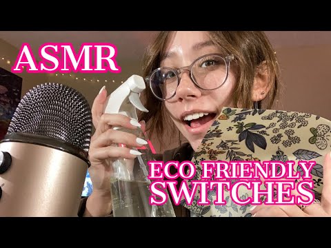 ASMR | eco-friendly switches I’ve made!! 🌎