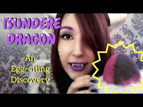 ASMR - DRAGON ROLEPLAY ~ Tsundere Dragon Girl Finds an Egg! Tapping, Scratching, Humming~