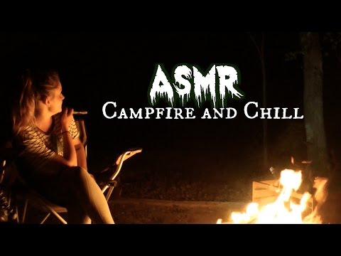 Campfire and Chill (ASMR)