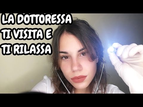 LA DOTTORESSA TI VISITA RILASSANDOTI - ASMR ita Roleplay