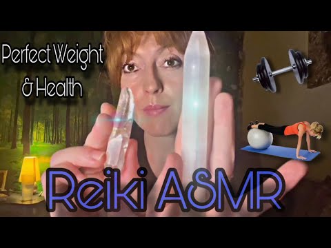 Perfect Weight & Body | ASMR Reiki & Subliminals | Health & Well Being 🏋️‍♀️🥗