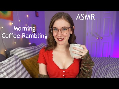 ASMR Sweet Voice & Soft Spoken Rambling about Coffee
