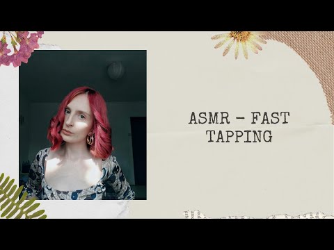 ASMR - Random fast tapping ❤️