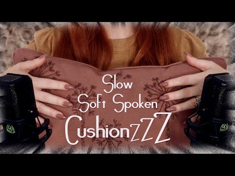 SsloOW Soft Spoken CushionzZZ 🌟 ASMR 🌟 Fabric, Crinkles, Scratch, Slow, Cushions