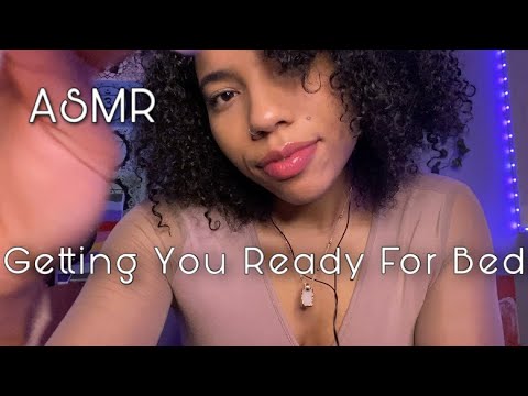 Asmr Getting You Ready For Bed 💗