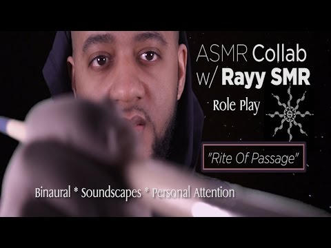 ASMR Role Play COLLAB with Rayy SMR: "Rite of Passage" | Binaural | Soundscapes | Personal Attention
