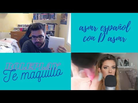 Te maquillo | Roleplay | Con D ASMR | ASMR Español