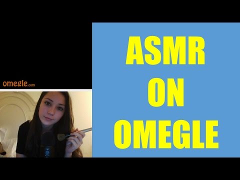ASMR on Omegle