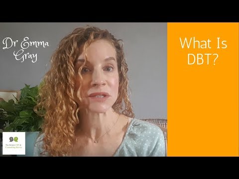 What is DBT Therapy (Dialectical Behavioural Therapy)