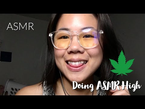 ASMR | Doing ASMR High...🤭🌿 (Trigger Compilation)