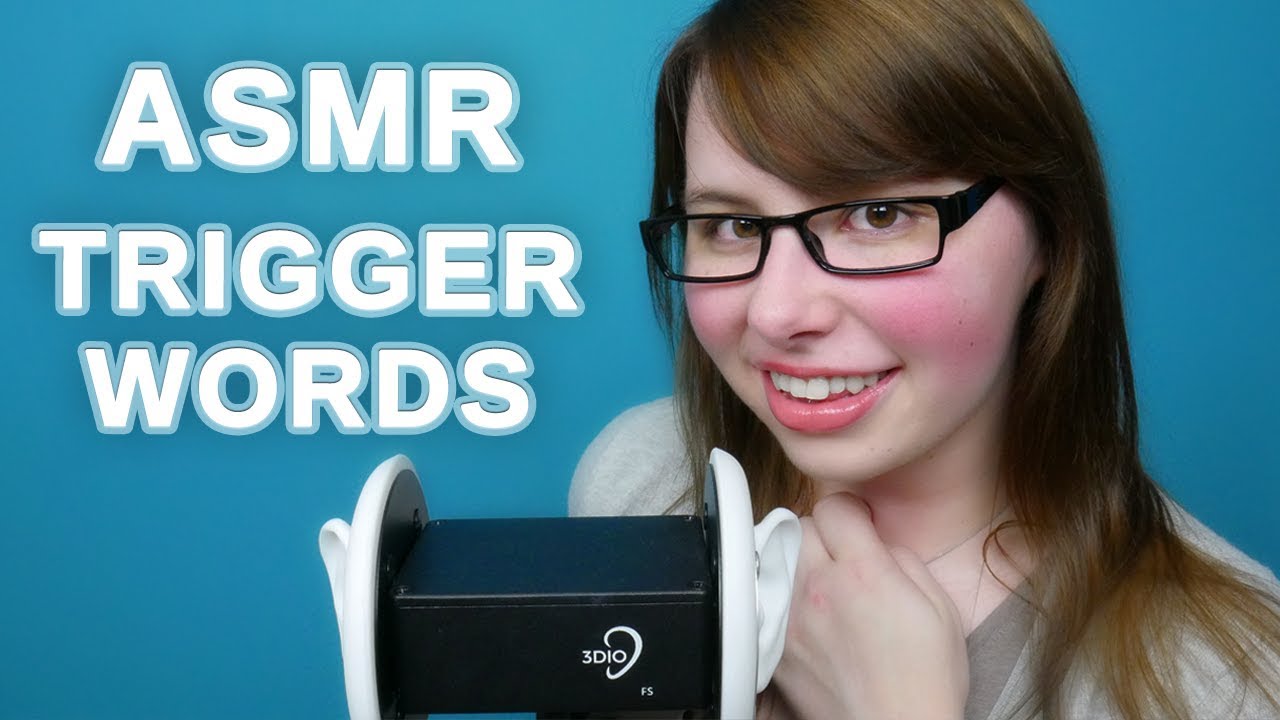 25 Words to Trigger ASMR (Ok, Shh, Dimple, Potato, Relax..)