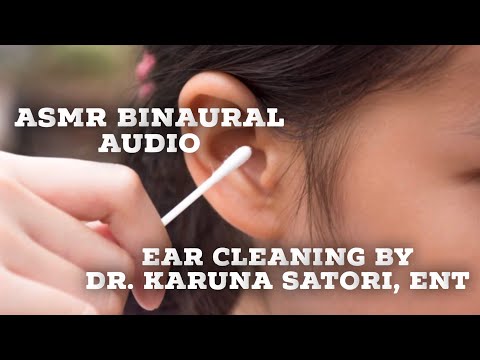 ASMR BINAURAL AUDIO EAR CLEANING | Cupping, Massage, Brushing, Flushing | DR KARUNA SATORI, ENT