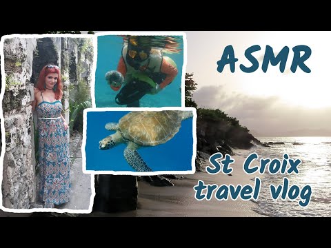 ASMR | 🐢🌊🪸Soft Spoken Travel Vlog🐠🐙🐢 St Croix, USVI