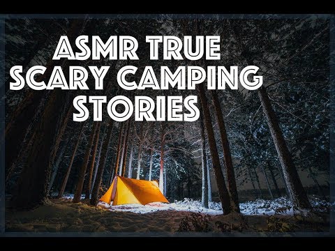 ASMR True Scary Camping Stories for Sleep (ASMR Storytelling)