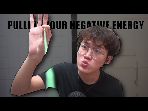 pulling OUT your negative ASMR energy