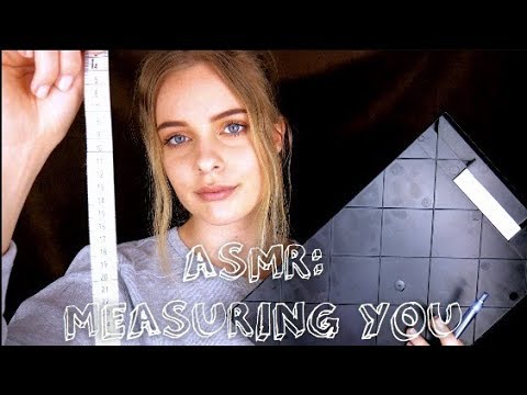 ASMR Measuring You