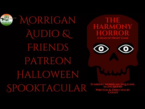 Morrigan Audio and Friends Patreon Spooktacular Event