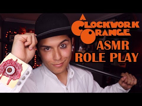 [ASMR] A Clockwork Orange Role Play!