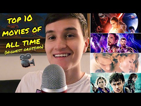 Top 10 Movies Of All Time ( ASMR ) Highest Grossing