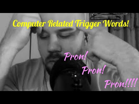 ASMR Computer Related Trigger Words!