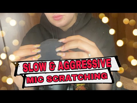 #ASMR | Mic Scratching - Slow & Aggressive!
