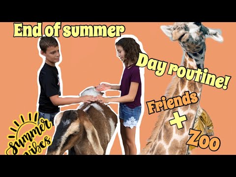 End of Summer DAY ROUTINE!!!(ZOO+friends!)