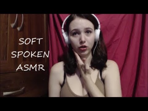 Soft Spoken - ASMR - To Help You Relax