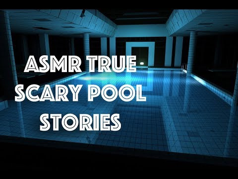 ASMR 5 True Scary Pool Stories - Male Whisper - ASMR Scary Storytelling